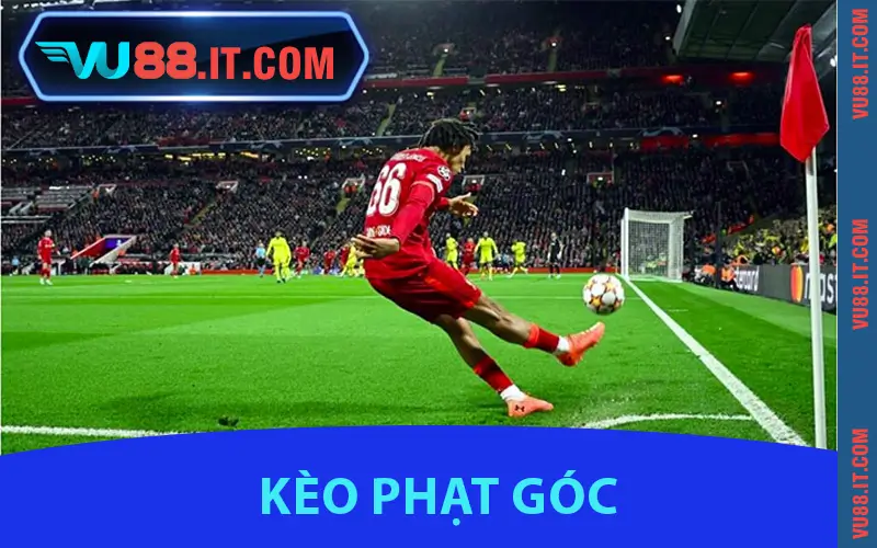 Kèo Phạt Góc