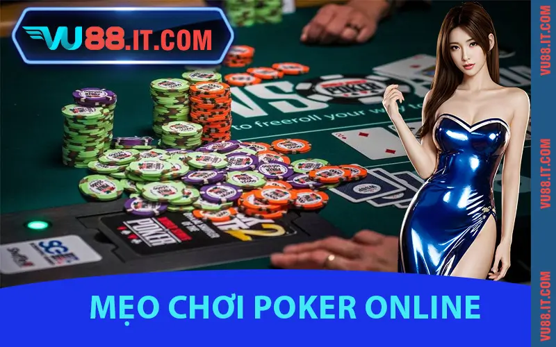 Mẹo Chơi Poker Online